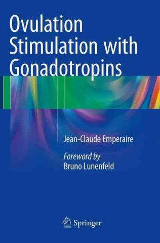 Carte Ovulation Stimulation with Gonadotropins Jean-Claude Emperaire