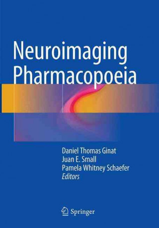 Könyv Neuroimaging Pharmacopoeia Daniel Thomas Ginat
