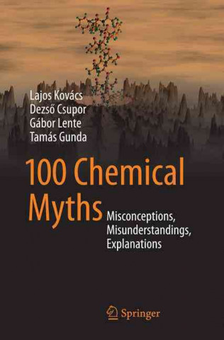 Carte 100 Chemical Myths Gabor Lente