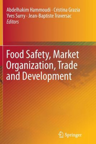 Kniha Food Safety, Market Organization, Trade and Development Cristina Grazia