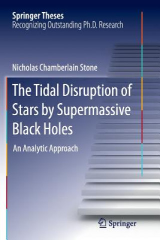 Βιβλίο Tidal Disruption of Stars by Supermassive Black Holes Nicholas Chamberlain Stone