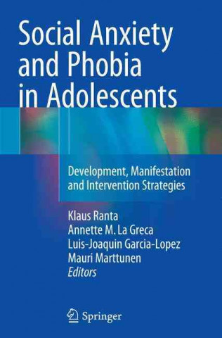 Knjiga Social Anxiety and Phobia in Adolescents Klaus Ranta