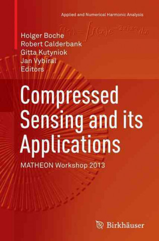 Kniha Compressed Sensing and its Applications Holger Boche
