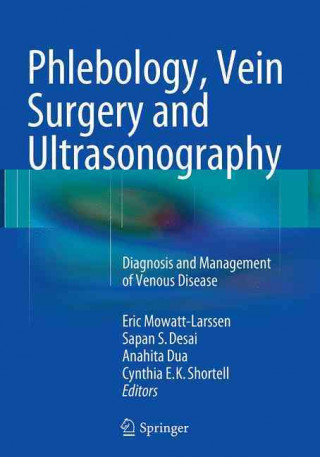 Könyv Phlebology, Vein Surgery and Ultrasonography Eric Mowatt-Larssen