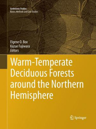 Livre Warm-Temperate Deciduous Forests around the Northern Hemisphere Elgene O. Box