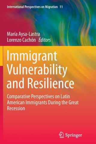 Книга Immigrant Vulnerability and Resilience María Aysa-Lastra