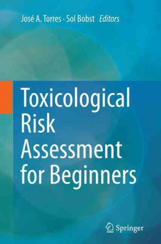 Libro Toxicological Risk Assessment for Beginners Jose Torres