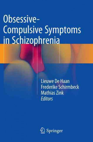 Livre Obsessive-Compulsive Symptoms in Schizophrenia Lieuwe De Haan