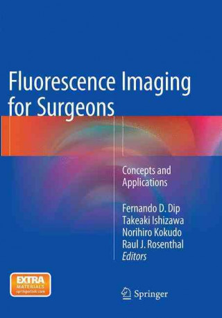 Buch Fluorescence Imaging for Surgeons Fernando D. Dip