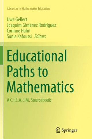 Kniha Educational Paths to Mathematics Uwe Gellert