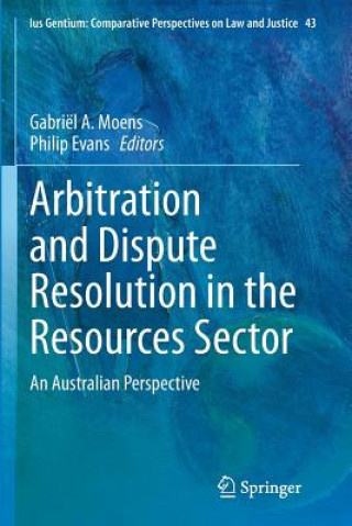 Carte Arbitration and Dispute Resolution in the Resources Sector Philip Evans