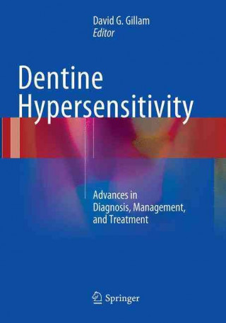 Kniha Dentine Hypersensitivity David G. Gillam