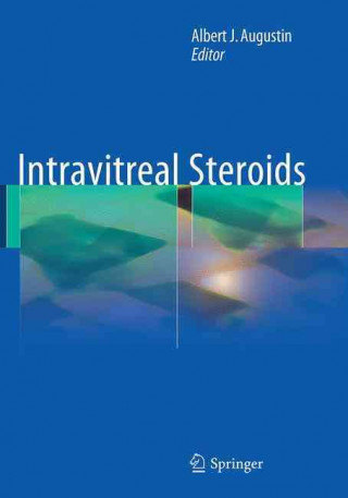 Kniha Intravitreal Steroids Albert J. Augustin