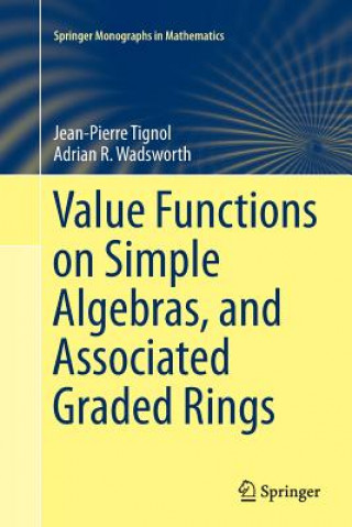 Carte Value Functions on Simple Algebras, and Associated Graded Rings Jean-Pierre Tignol