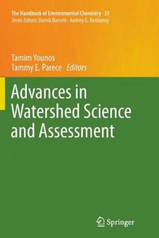 Carte Advances in Watershed Science and Assessment Tammy E. Parece