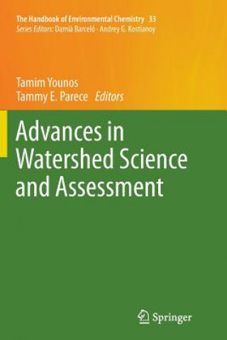 Książka Advances in Watershed Science and Assessment Tammy E. Parece