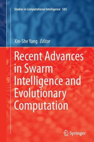 Kniha Recent Advances in Swarm Intelligence and Evolutionary Computation Xin-She Yang