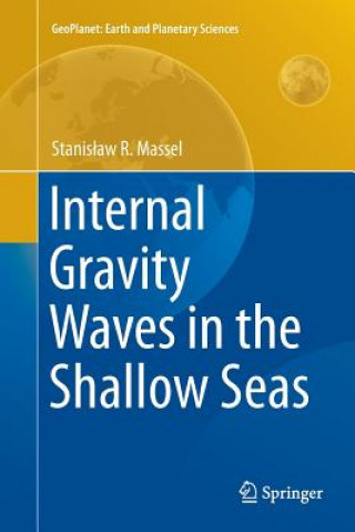 Kniha Internal Gravity Waves in the Shallow Seas Stanislaw R. Massel