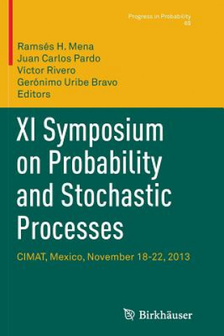 Könyv XI Symposium on Probability and Stochastic Processes Ramsés H. Mena