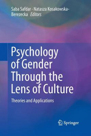 Carte Psychology of Gender Through the Lens of Culture Natasza Kosakowska-Berezecka