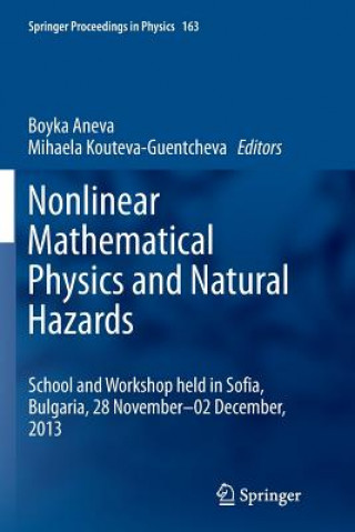 Carte Nonlinear Mathematical Physics and Natural Hazards Boyka Aneva