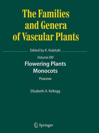 Knjiga Flowering Plants. Monocots Elizabeth A. Kellogg