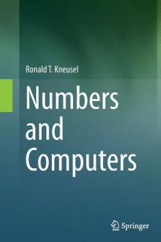 Buch Numbers and Computers Ronald T. Kneusel