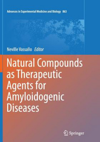 Carte Natural Compounds as Therapeutic Agents for Amyloidogenic Diseases Neville Vassallo