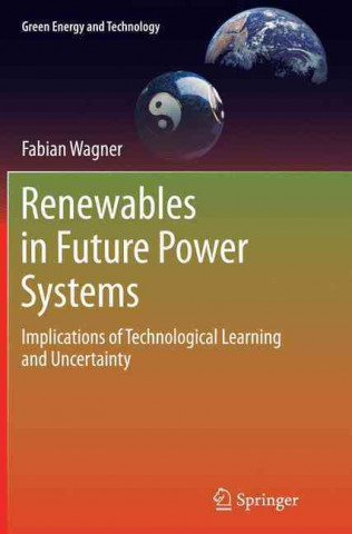 Carte Renewables in Future Power Systems Fabian Wagner