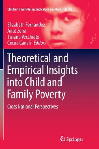 Kniha Theoretical and Empirical Insights into Child and Family Poverty Cinzia Canali