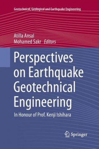 Knjiga Perspectives on Earthquake Geotechnical Engineering Atilla Ansal