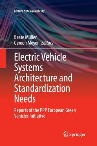 Könyv Electric Vehicle Systems Architecture and Standardization Needs Gereon Meyer