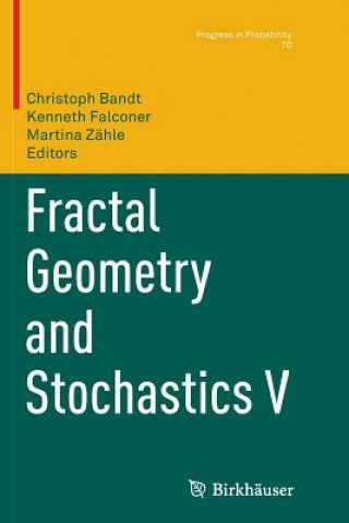 Kniha Fractal Geometry and Stochastics V Christoph Bandt