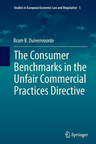 Carte Consumer Benchmarks in the Unfair Commercial Practices Directive Bram B. Duivenvoorde