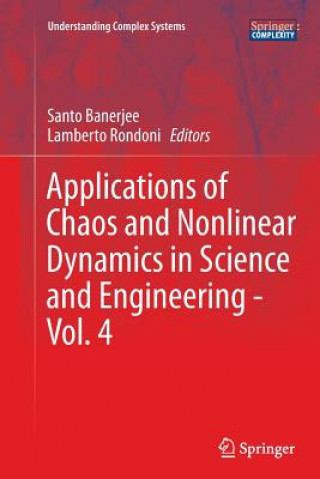 Buch Applications of Chaos and Nonlinear Dynamics in Science and Engineering - Vol. 4 Santo Banerjee