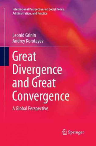 Carte Great Divergence and Great Convergence Leonid Grinin