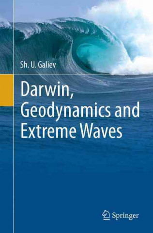 Knjiga Darwin, Geodynamics and Extreme Waves Sh. U. Galiev