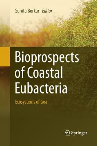 Książka Bioprospects of Coastal Eubacteria Sunita Borkar