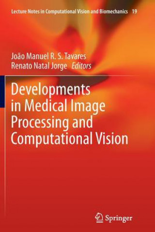 Livro Developments in Medical Image Processing and Computational Vision João Manuel Tavares