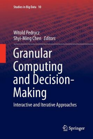 Kniha Granular Computing and Decision-Making Shyi-Ming Chen