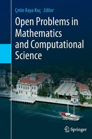 Carte Open Problems in Mathematics and Computational Science Çetin Kaya Koç