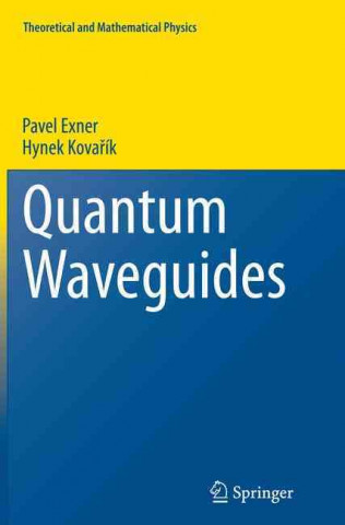 Knjiga Quantum Waveguides Pavel Exner