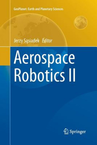 Książka Aerospace Robotics II Jerzy Sasiadek