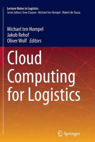 Kniha Cloud Computing for Logistics Michael Ten Hompel