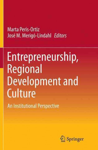 Knjiga Entrepreneurship, Regional Development and Culture Marta Peris-Ortiz