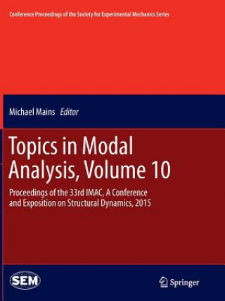 Livre Topics in Modal Analysis, Volume 10 Michael Mains