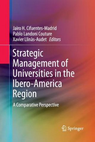 Könyv Strategic Management of Universities in the Ibero-America Region Jairo H. Cifuentes-Madrid