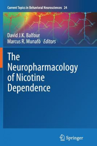 Книга Neuropharmacology of Nicotine Dependence David J. K. Balfour