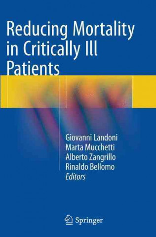 Książka Reducing Mortality in Critically Ill Patients Giovanni Landoni