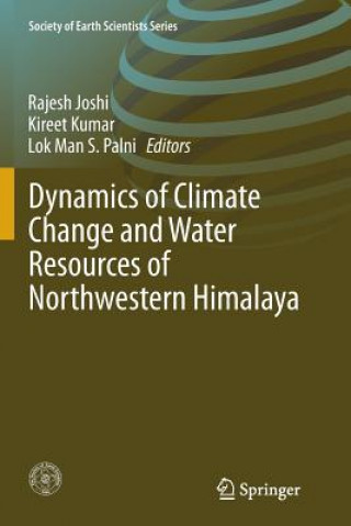 Carte Dynamics of Climate Change and Water Resources of Northwestern Himalaya Rajesh Joshi